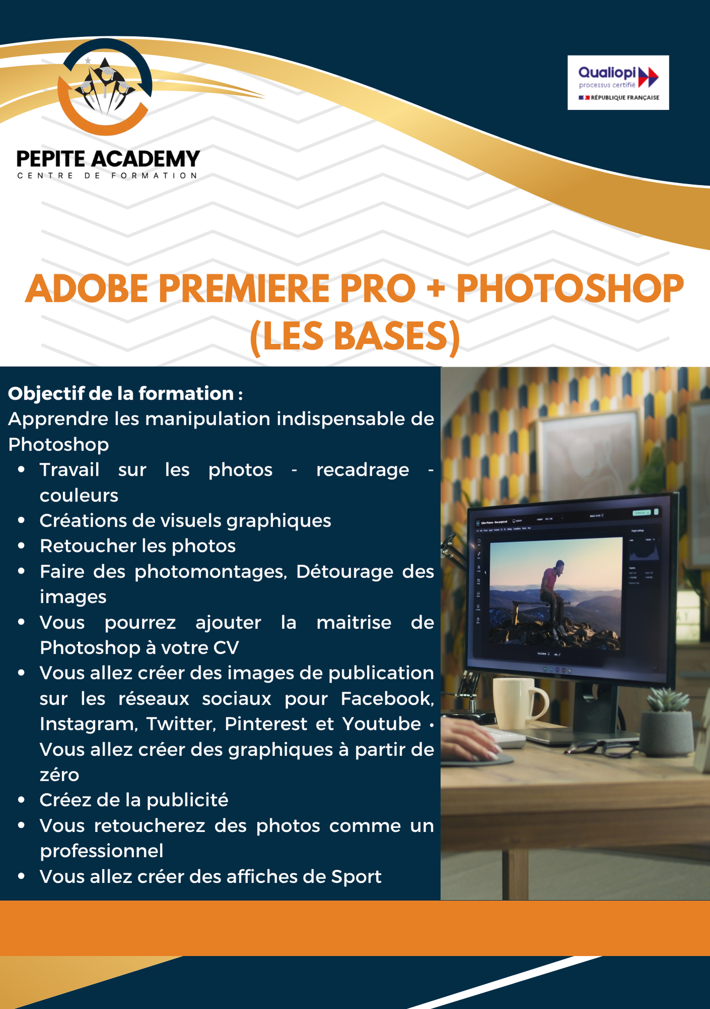 Adobe PREMIERE PRO + Photoshop (Les bases)